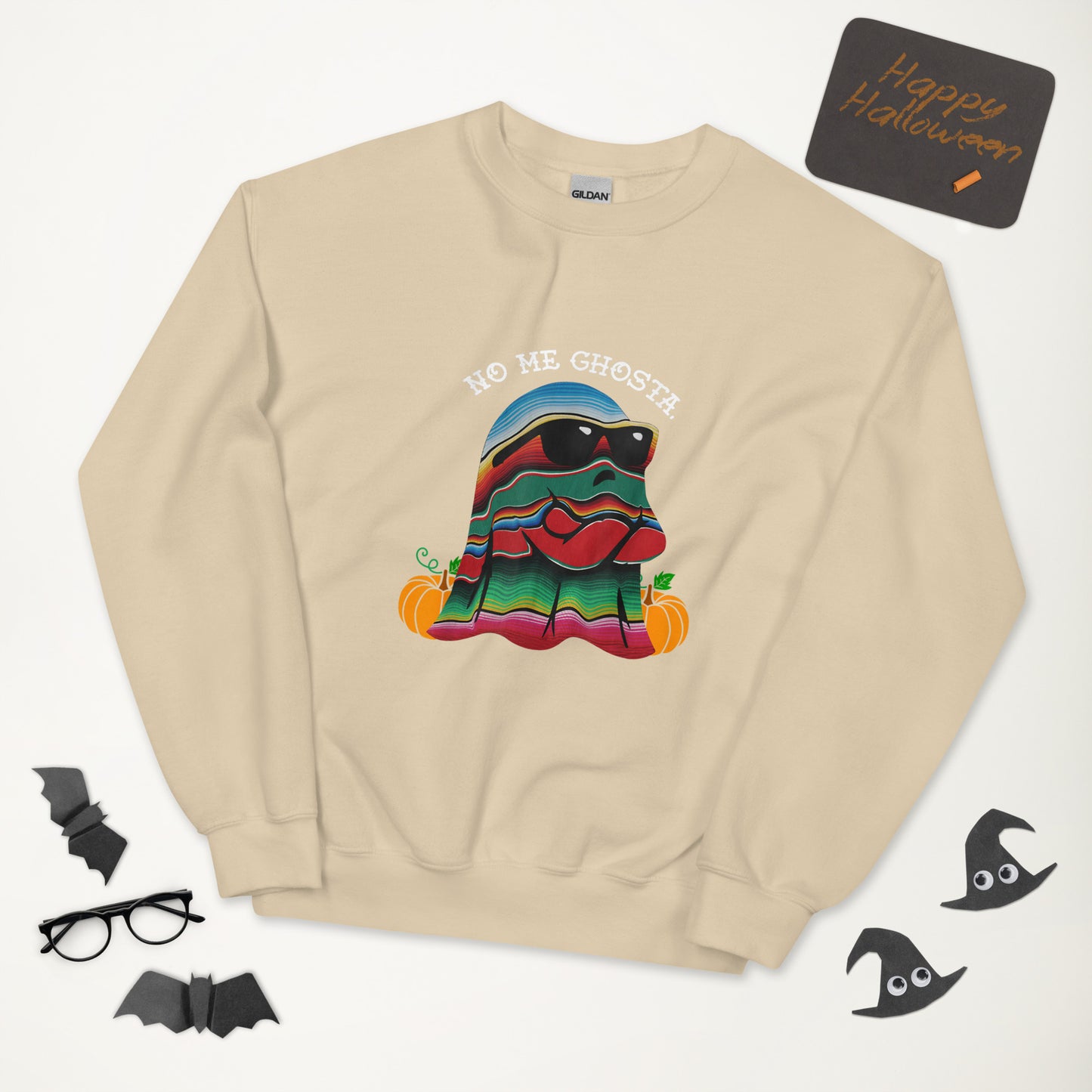 No Me Ghosta  Sweatshirt